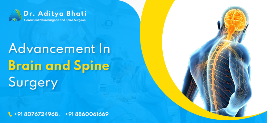 Advancement In Brain and Spine Surgery